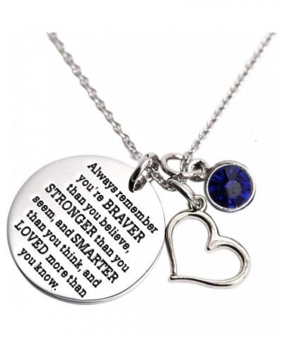 Always Remember You Are Braver Than You Believe Necklace with Birthstone Charm Jewelry Inspirational Gift Sep-RayalBlue $9.38...